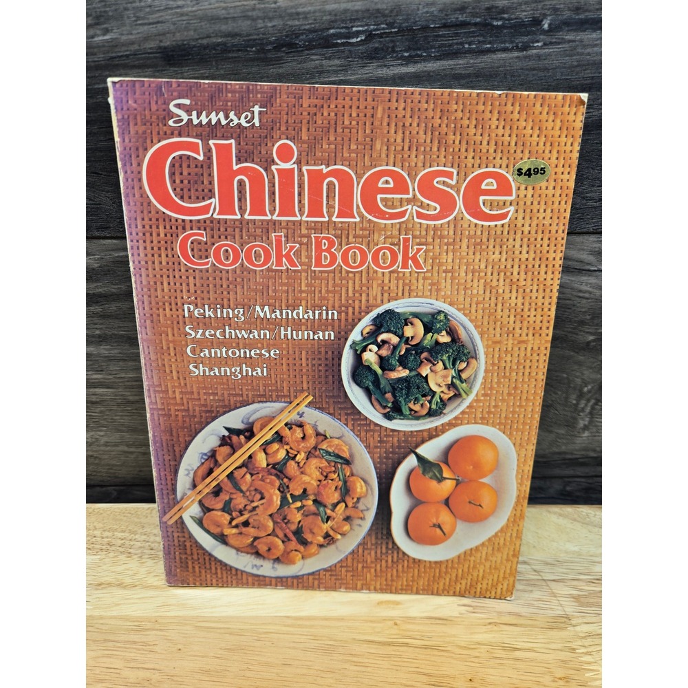 Sunset Chinese Cook Book Regional Cooking Peking Szechwan Cantonese Vintage 70s
